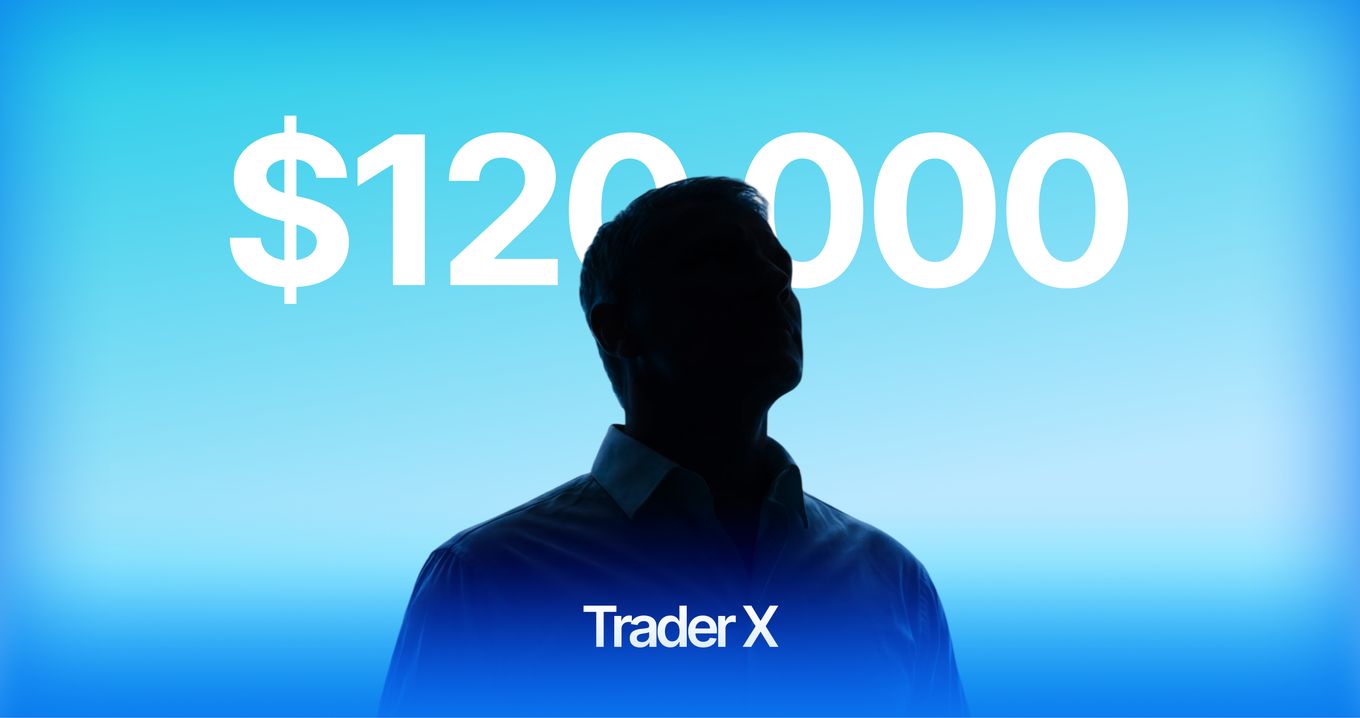 $120,000 — Trader X
